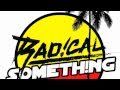Radical Something - Long Hair Don't Care (New ...