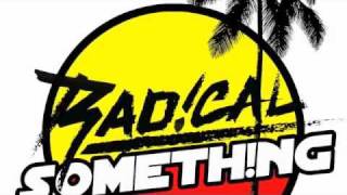 Radical Something - Long Hair Don't Care (New)