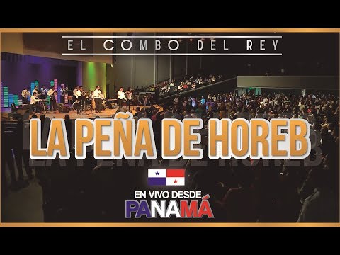 El Combo del Rey - La Peña de Horeb (Himno - Remix Salsa) l VIVO Panamá