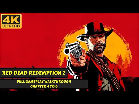 Red Dead Redemption 2 - Gameplay Walkthrough Movie - Chapter 4 to 6 - No Commentary - 4K