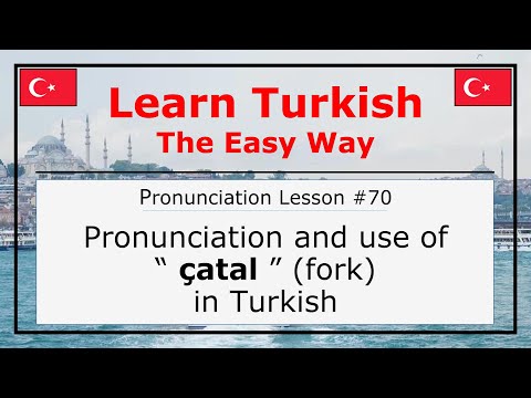 How Do You Pronounce Çatal (Fork) in Turkish (Lesson #70)
