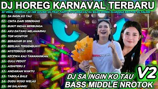 Download lagu DJ SA INGIN KO TAU FULL BASS MIDDLE TRAP Full Album Terbaru Viral Karnaval 2025! mp3