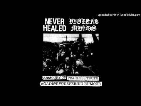 Never Healed - War All The Time