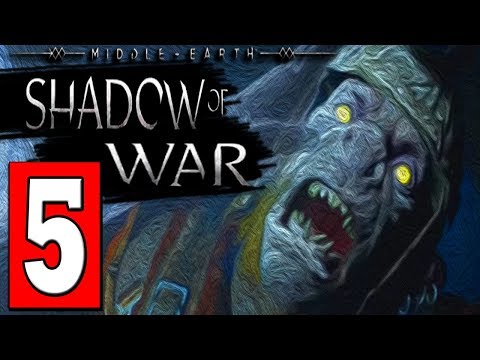SHADOW of WAR Walkthrough Part 5 - CIRITH UNGOL / DEFEAT NAZU THE MAGGOT