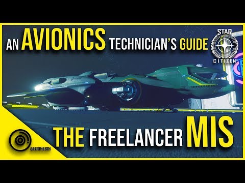 The Freelancer MIS | Star Citizen | An Avionics Technicians Guide