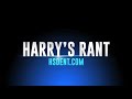 Harry's Rant 5-17-24