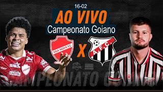 Vila Nova x Anápolis - AO VIVO - Campeonato Goiano - 16/02/2026
