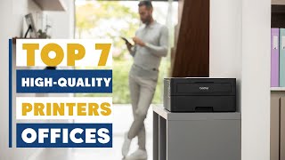 Best High-Quality Printers for Busy Office Environments