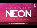 Sander van Doorn - Neon (Ummet Ozcan Remix ...