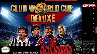 Club World Cup Deluxe (ISS Deluxe SNES Romhack)