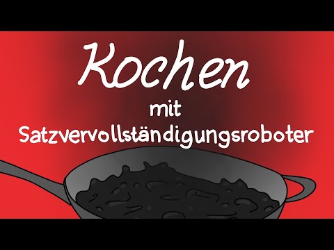 Kochen mit Satzvervollständigungsroboter