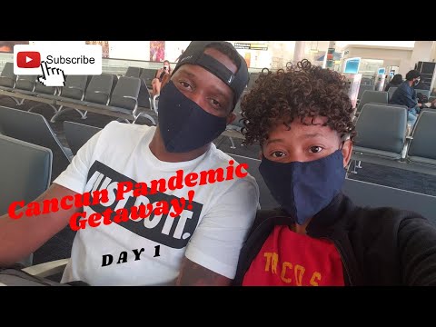 Cancun Pandemic Getaway | Travel Vlog Day 1