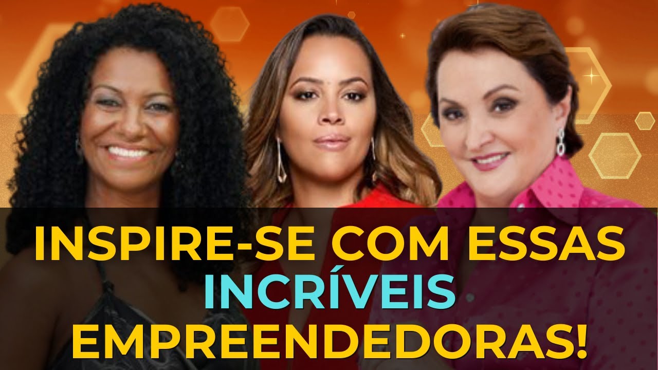 Inspire-se: Histórias de sucesso no empreendedorismo feminino - EP 54