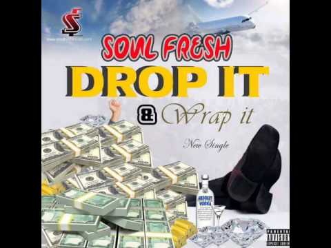 Soul Fresh - Drop it & wrap it (Liberian music)