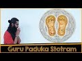 Guru Paduka Stotram How To Chant Correctly