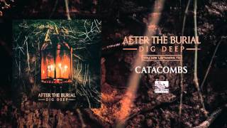 AFTER THE BURIAL - Catacombs
