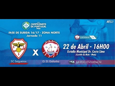 Salgueiros Vs GD Gafanha | CPP 16/17 - Fase de Subida - Zona Norte