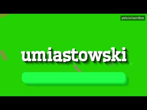 UMIASTOWSKI - HOW TO PRONOUNCE UMIASTOWSKI? #umiastowski