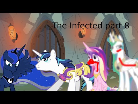 MLP The Infected Part 8