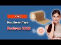 Top 5 Best Breast Tape 2025 Tested Reviewed