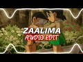 Zaalima Arijit Singh And Harshdeep Kaur Edit Audio