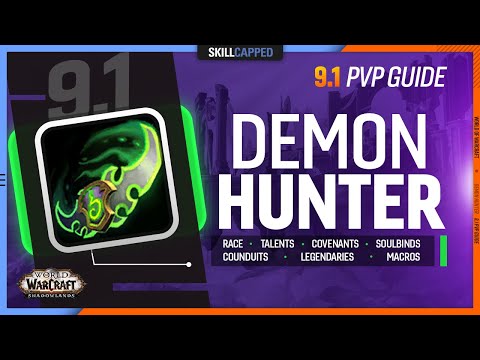 DEMON HUNTER 9.1 PvP Guide | Best Race, Talents, Covenants, Soulbinds, Conduits, Gear & Macros