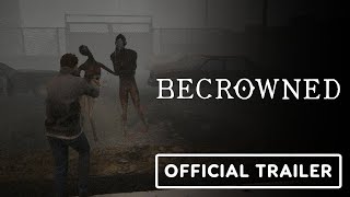 Becrowned trailer