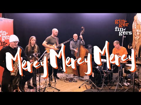 Mercy, Mercy, Mercy | Ginger Fingers Band | Soul Jazz Cover | Cannonball Adderley