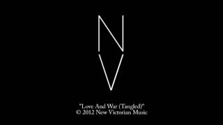 New Victorians II.2 - Love And War (Tangled)