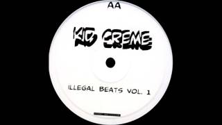 Kid Creme - Hypnotising (Illegal beats Vol.1) HQwav