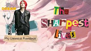 [Lyrics+Vietsub] My Chemical Romance - The Sharpest Lives | Dreamy Rat