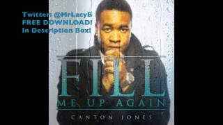 Canton Jones - Fill Me Up Again Instrumental