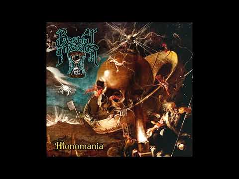 Bestial Invasion - Monomania (Technical Thrash 2019) New Album!