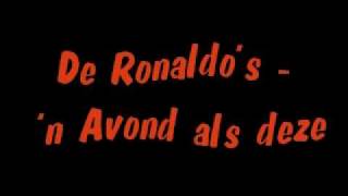 De Ronaldo's - 'n avond als deze