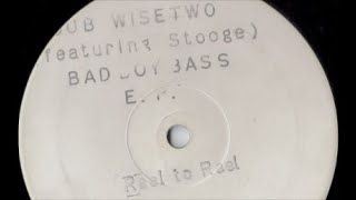 Dub Wise Two - Bad Boy Bass ep (B1) 1991