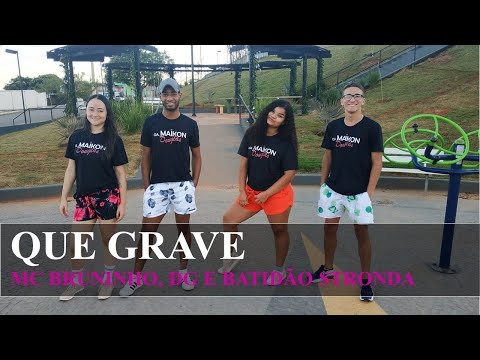 Que Grave - MC Bruninho, DG e Batidão Stronda