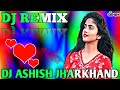Betab Dil Hai Dhadkano Ki Kasam Dj Ashish Jharkhand Hard Electro Mix Dj Remix Song Femous Song
