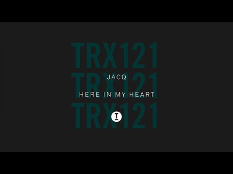 Jacq (UK) - Here In My Heart (Extended Mix)