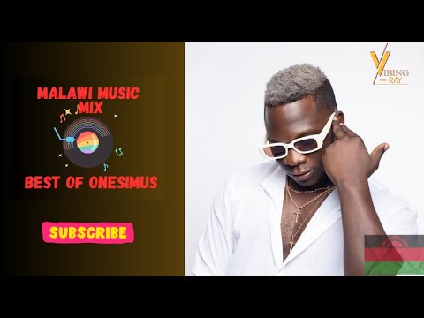 🔥 Best of Onesimus Music Mix 🔥 | Malawi Music Hits | Afrobeat Sensation