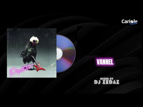 Vannel @vannel.6902  - Popstar Album Mix (Mixed by DJ Zedaz @DJZedaz )