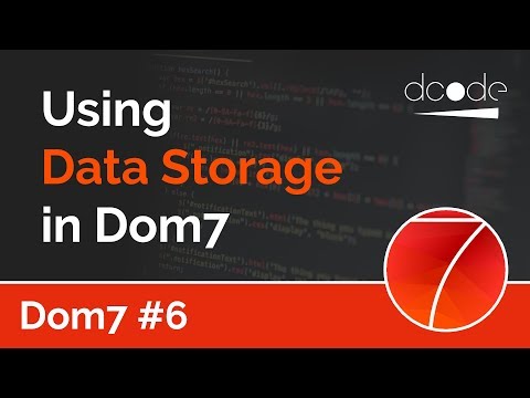 Dom7 Tutorial 6 Data Storage