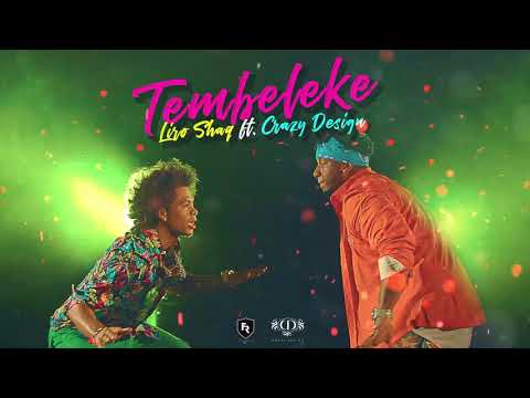 Crazy Design Ft. Liro Shaq - Tembeleke ( Audio Oficial )