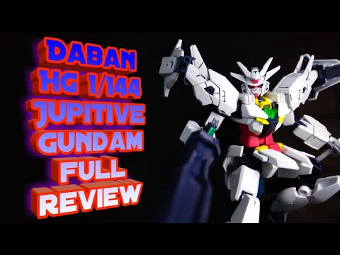 DABAN HG 1/144 JUPITIVE GUNDAM : FULL REVIEW