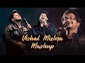 Vishal Mishra Mashup MSM Pehle Bhi Main Janiye Manjha Naseeb Se Bollywood Songs 2025
