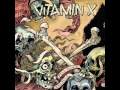 Vitamin X - You Suck 