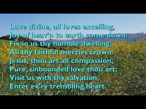 Love Divine, All Loves Excelling (Tune: Blaenwern - 3 double vv) [with lyrics for congregations]