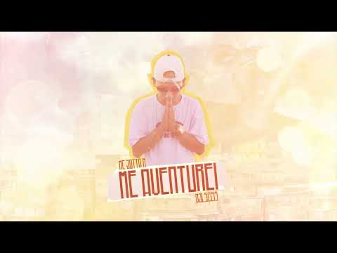 Mc Jotta M - Me aventurei ( DJ Lseeis)