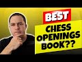 The Best Chess Openings Book for Anyone Under 1800 - Best Chess Book for Beginners and Intermediate