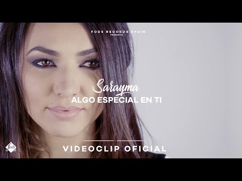 Sarayma - Algo especial en ti (Video Oficial)