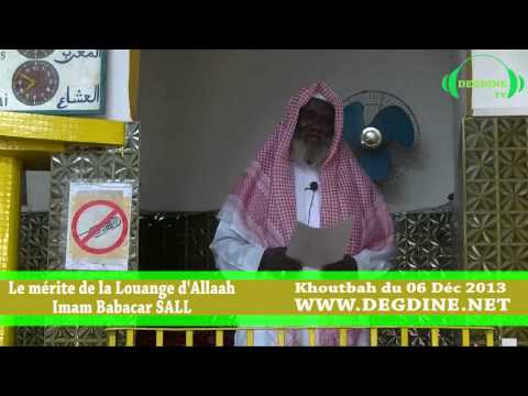 Khoutbah: Le mérite de la Louange d'Allaah du 06/Déc/2013 (03 Safar 1435) par Imam Babacar Sall
